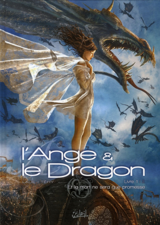 L'Ange et le Dragon Tome 1 : Et la mort ne sera que promesse