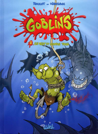 Goblin's Tome 2 : En vert et contre tous