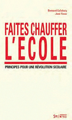 FAITES CHAUFFER L'ECOLE
