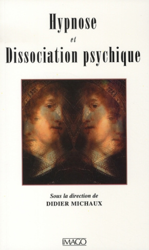 Hypnose et Dissociation psychique