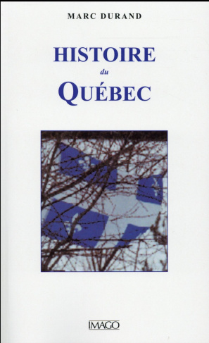 Histoire du Québec. 4e édition