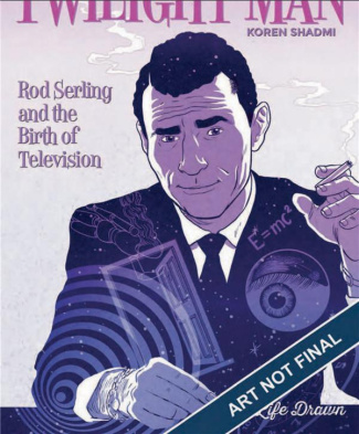 L'Homme de la Quatrième Dimension. Rod Serling, pionnier de la télévision américaine