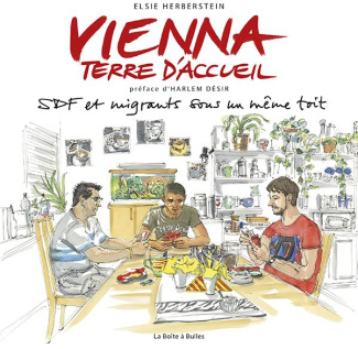 Vienna, terre d'accueil. (Carnet de vie) d'étudiants, migrants et SDF sous un même toit