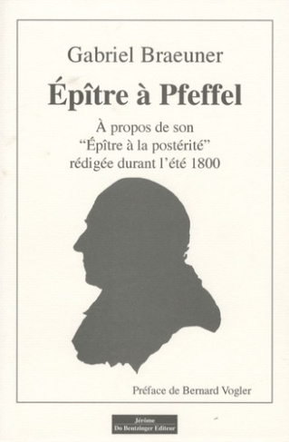 Epître à Pfeffel. A propos, de son "Epître à la postérité" rédigée durant l'été 1800