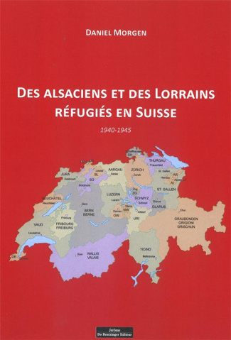 Des Alsaciens et des Lorrains réfugiés en Suisse (1940-1945)