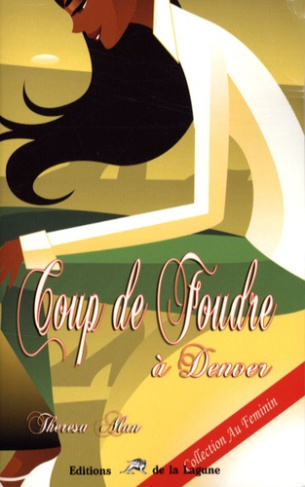 COUP DE FOUDRE A DENVER