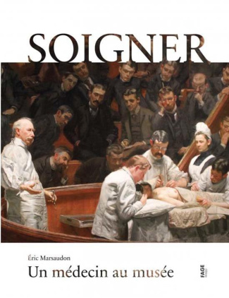 Soigner. Un médecin au musée