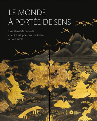 Le monde à portée de sens. Un cabinet de curiosités chez Christophe-Paul de Robien au XVIIIe siècle