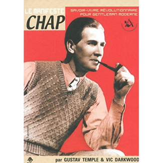 Le manifeste Chap. Savoir-vivre Révolutionnaire pour Gentleman moderne