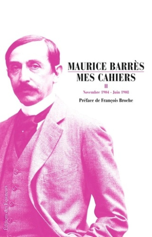 Mes cahiers. Tome 2 : Novembre 1904 - Juin 1908