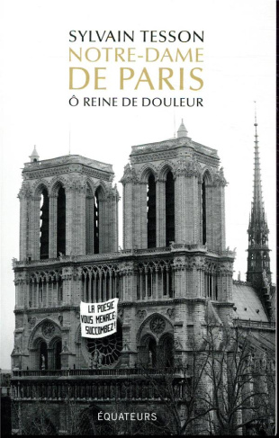 Notre-Dame de Paris. O reine de douleur