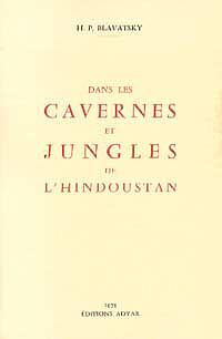 DANS LES CAVERNES ET JUNGLES DE L'HINDOUSTAN