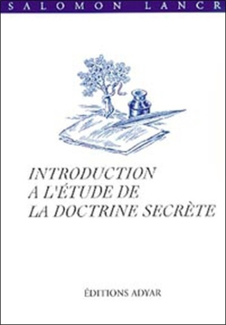 Introduction à l'étude de "La doctrine secrète"