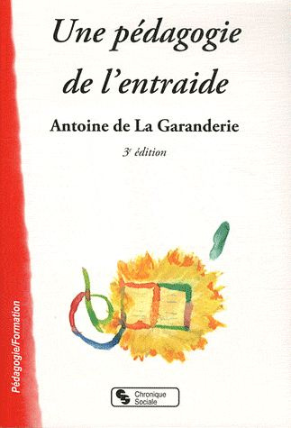 Une pédagogie de l'entraide. 3e édition