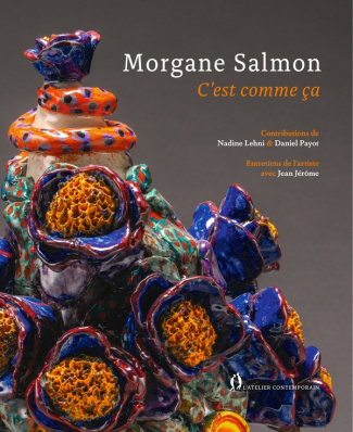 Morgane Salmon. C'est comme ça, Edition