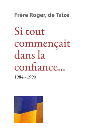 Si tout commençait dans la confiance... 1984-1990
