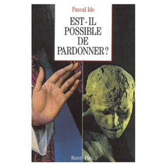 Est-il possible de pardonner ?