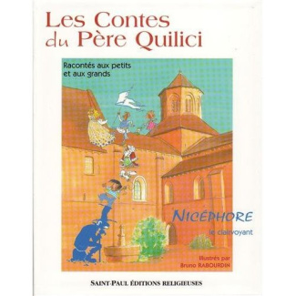 Les contes du père Alain Quilici : Nicéphore le clairvoyant
