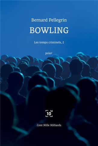 Les temps criminels Tome 2 : Bowling