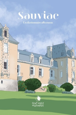 Sauviac. Un dictionnaire affectueux