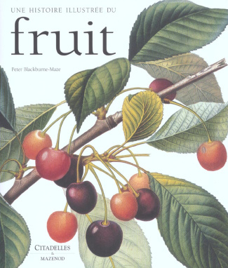 Une histoire illustrée du fruit