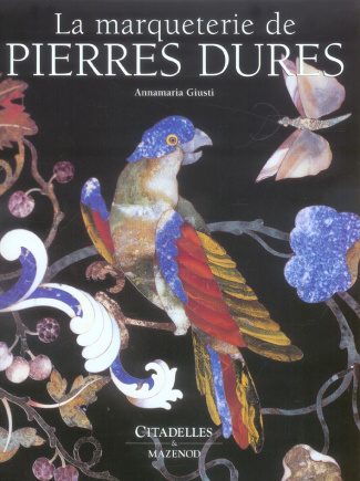 La marqueterie de pierres dures