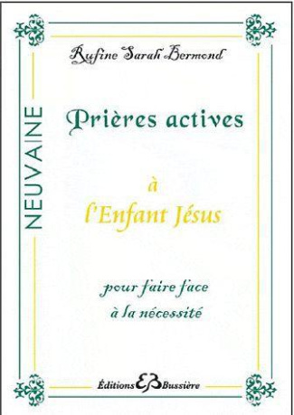 Prières actives à l'enfant Jésus pour faire face à la nécessité