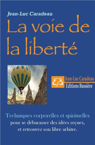 La voie de la liberté