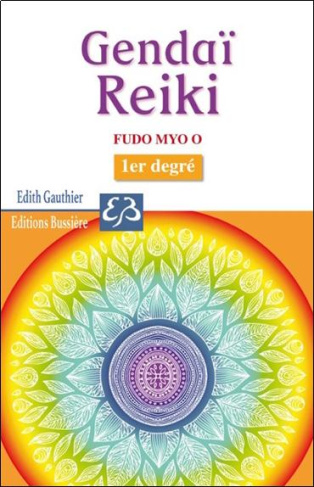 Gendaï Reiki - Fudo Myo O - 1er degré