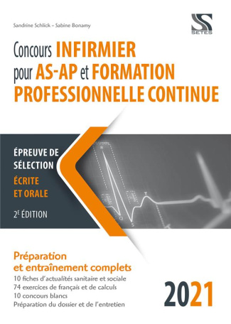 Concours infirmier pour AS-AP et formation professionnelle continue. Edition 2021