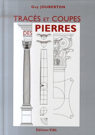 Tracés et coupes des pierres