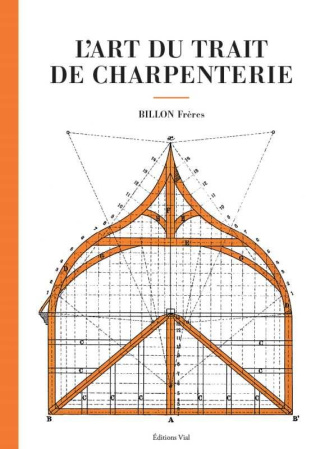 L'art du trait de charpenterie