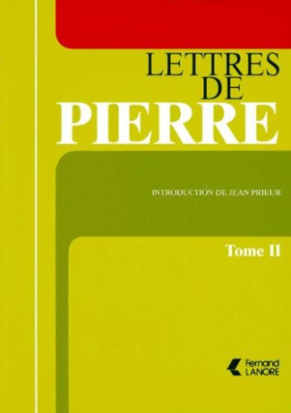 Lettres de Pierre. Tome 2