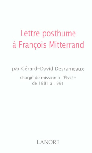 Lettre posthume à François Mitterrand