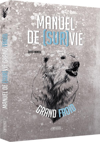Manuel de [sur vie grand froid