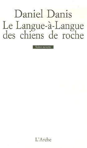 Le langue-à-langue des chiens de roche