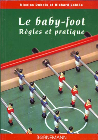 Le baby-foot. Règles et pratique