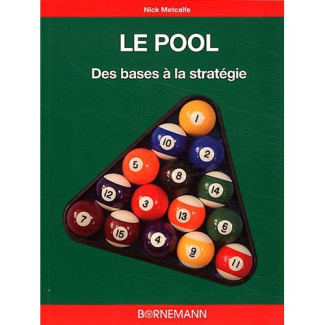 Le pool, des bases à la stratégie