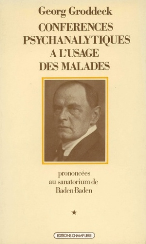Conférences psychanalytiques à l'usage des malades prononcées au sanatorium de Baden-Baden Tome 1 :