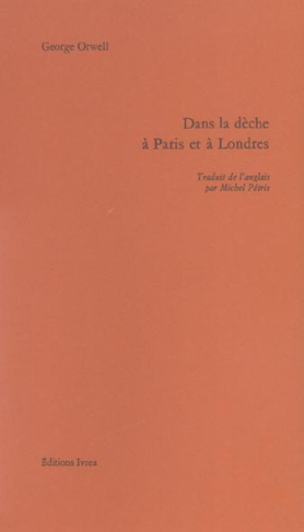 Dans la dèche à Paris et à Londres