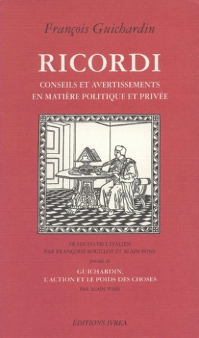 Ricordi. Conseils et avertissements en matière politique et privée