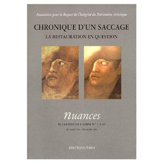 CHRONIQUE D'UN SACCAGE. La restauration en question, bulletins de l'ARIPA numéros 1 à 19, juillet 19