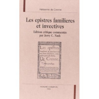 LES EPISTRES FAMILIERES ET INVECTIVES.