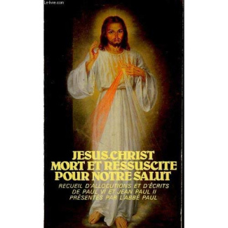 Jesus Christ mort et ressuscite pour notre salut