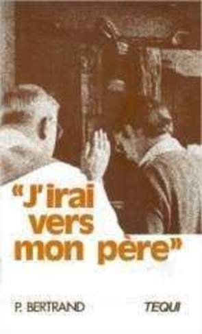 J'irai vers mon Père
