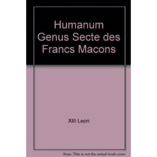 Humanum Genus Secte des Francs Macons