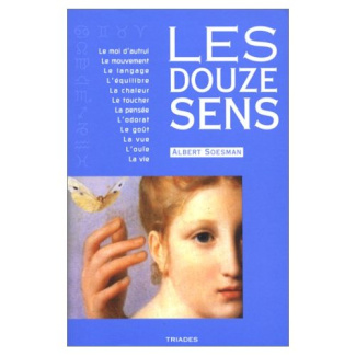 Les douze sens. Portes de l'âme