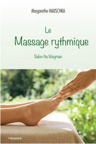 Le massage rythmique selon Ita Wegman