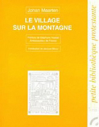 Le village sur la montagne. Tableau de l'église fidèle sous le régime nazi