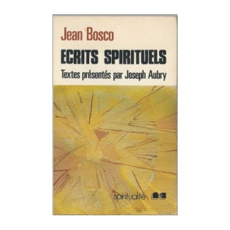 ECRITS SPIRITUELS - DON BOSCO